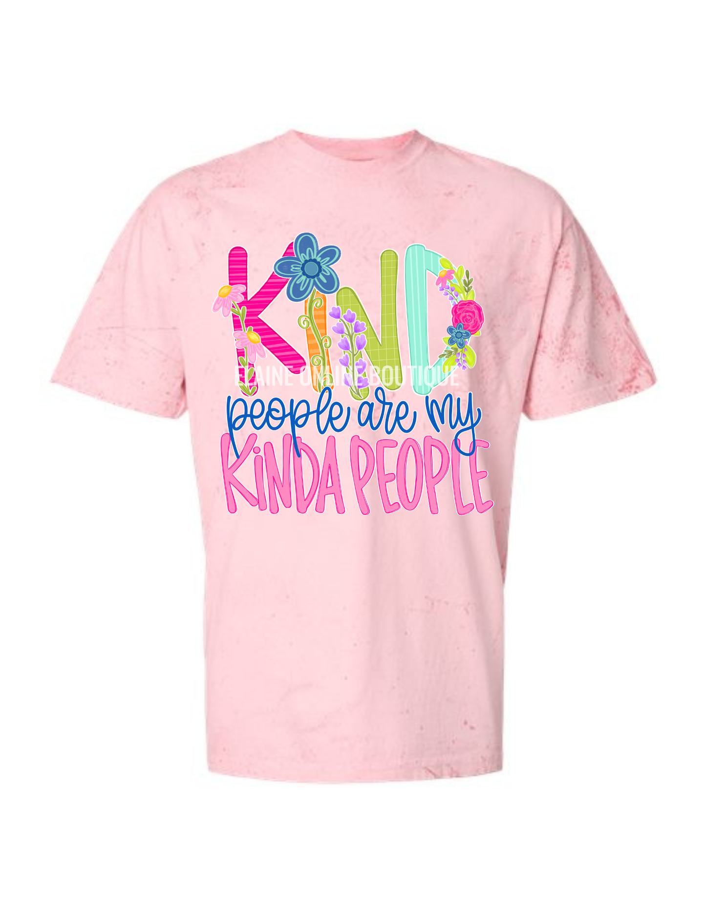 Always Be Kind/Kind People are my Kinda People Comfort Color Colorblast Short Sleeve