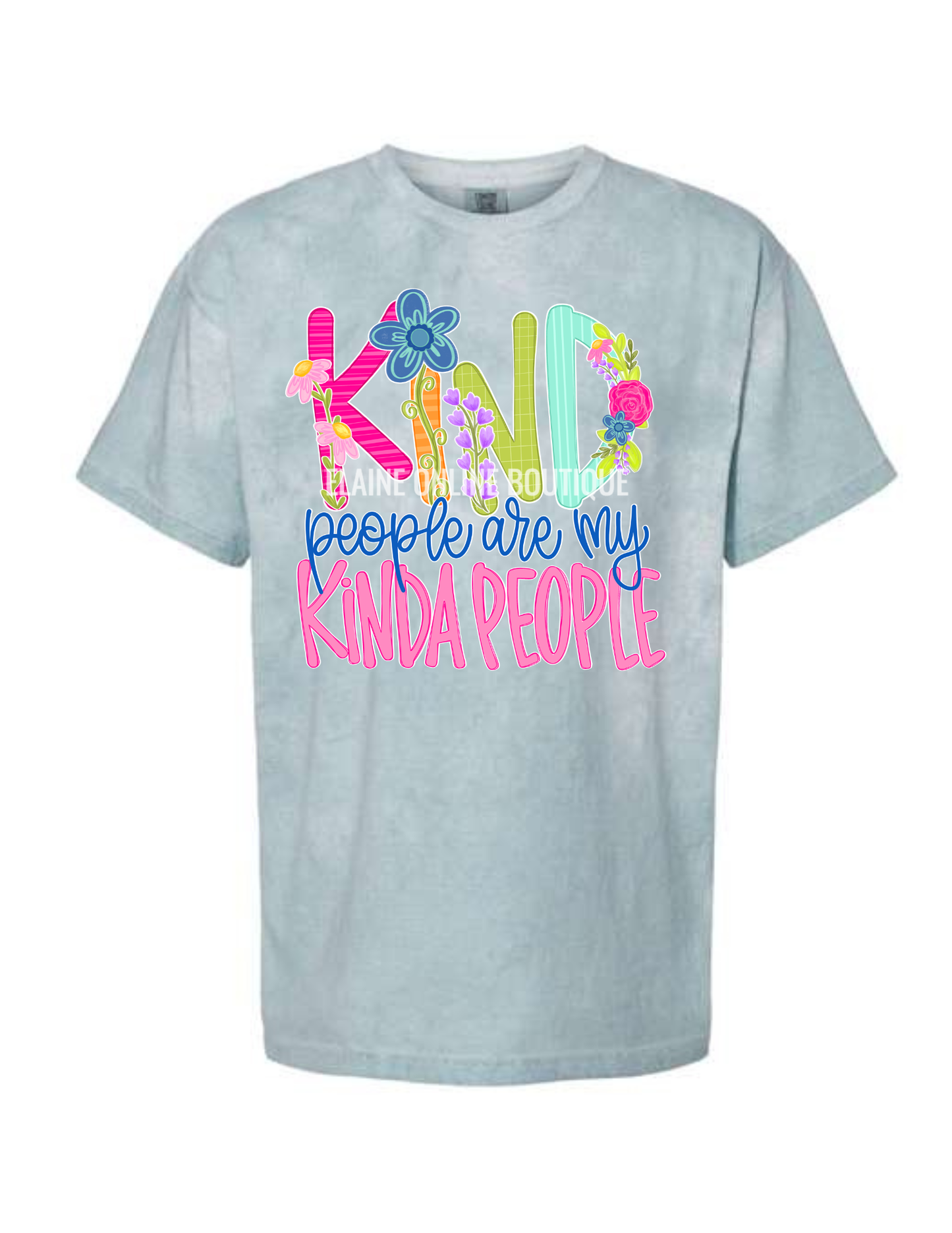 Always Be Kind/Kind People are my Kinda People Comfort Color Colorblast Short Sleeve