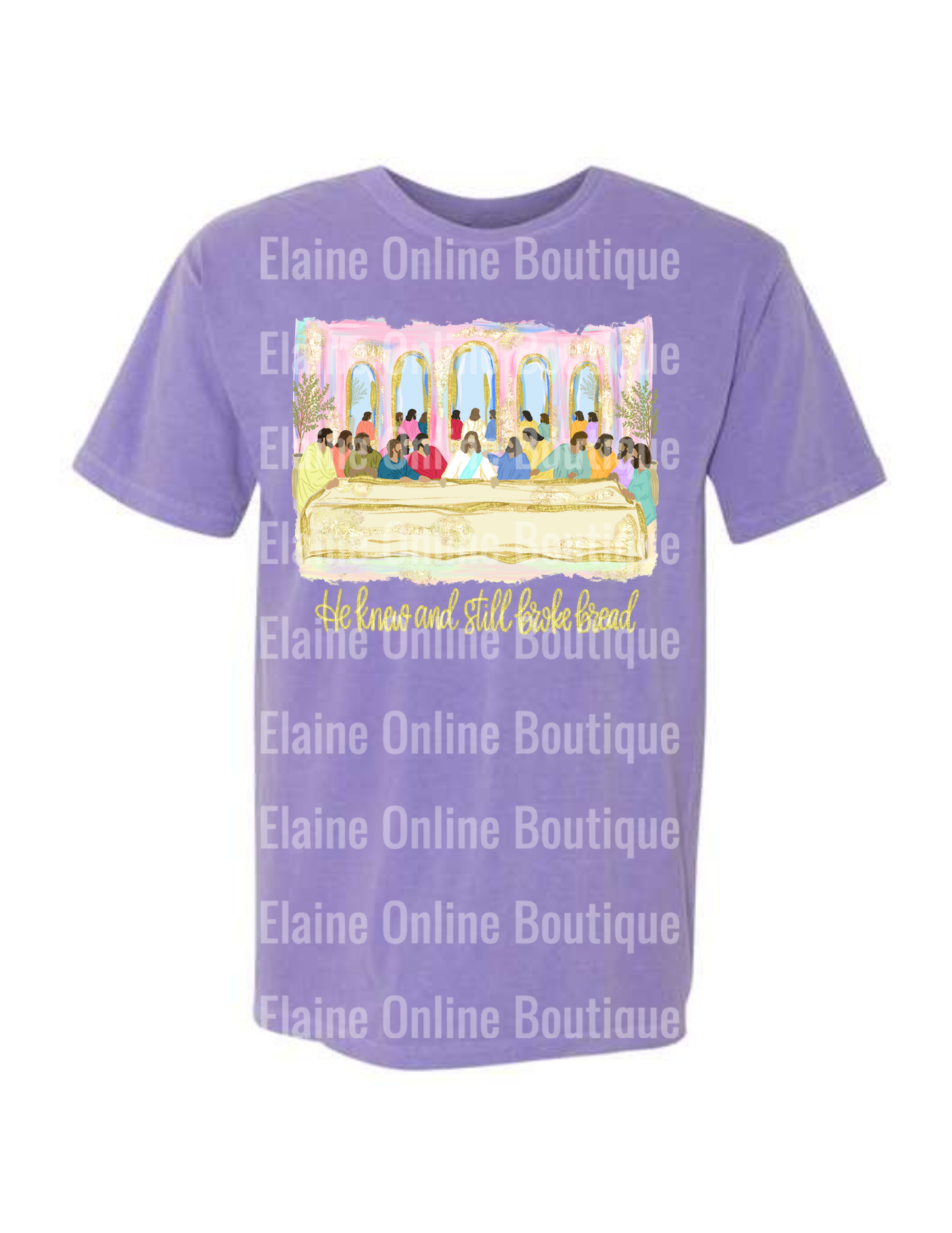 He Knew and Still Broke Bread Comfort Color Short Sleeve