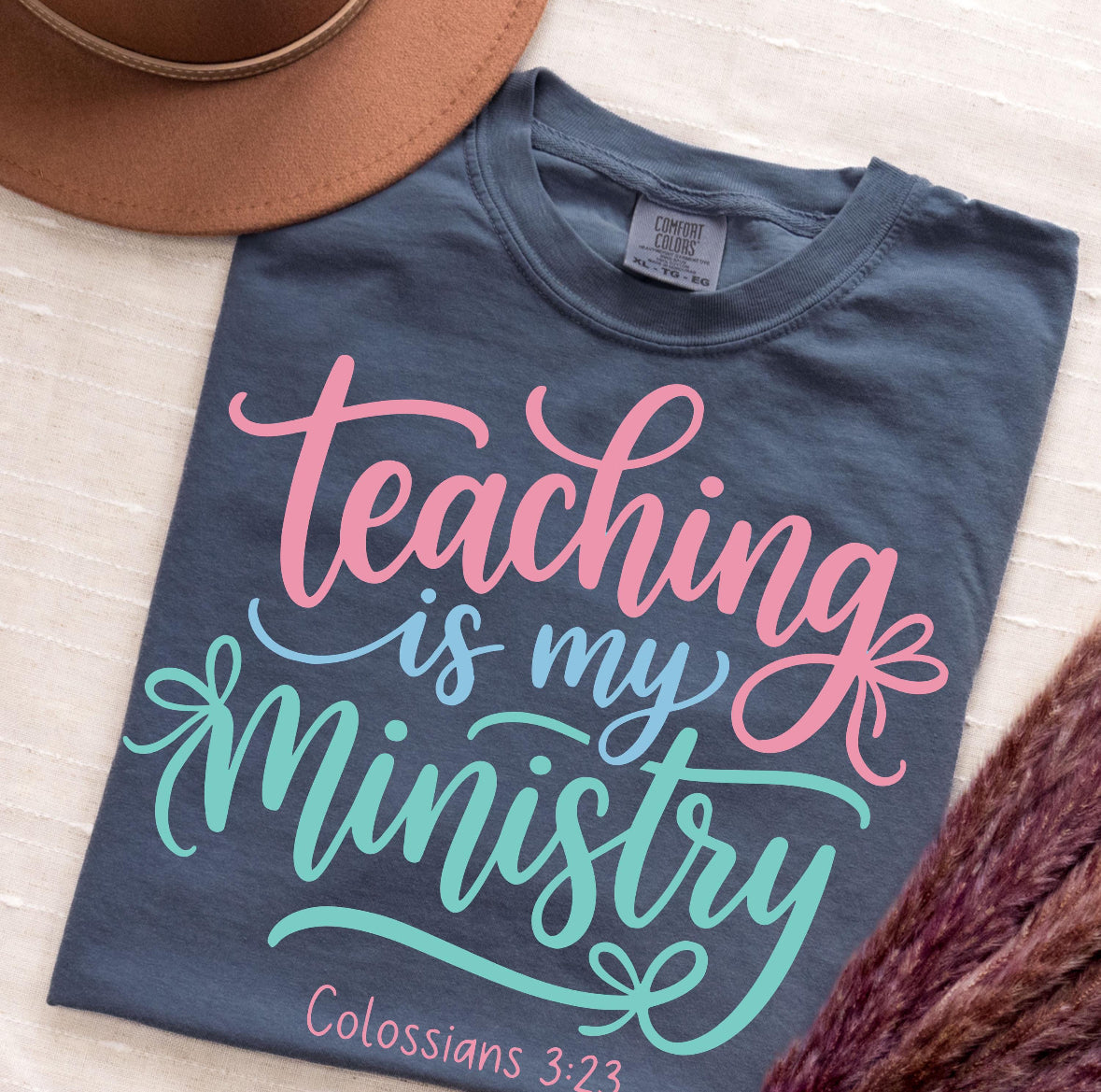 Teaching is my Ministry Comfort Color Short Sleeve