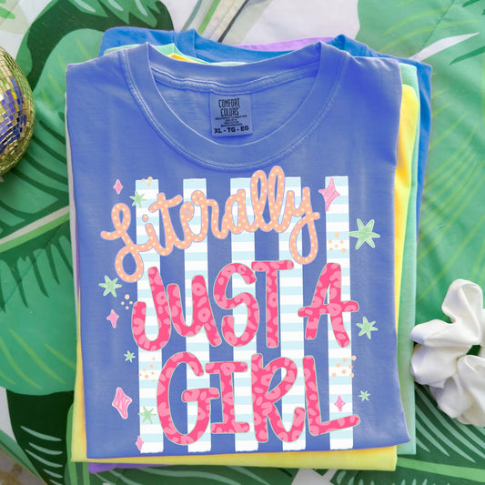 Literally Just A Girl Comfort Color Short Sleeve/Tank Top