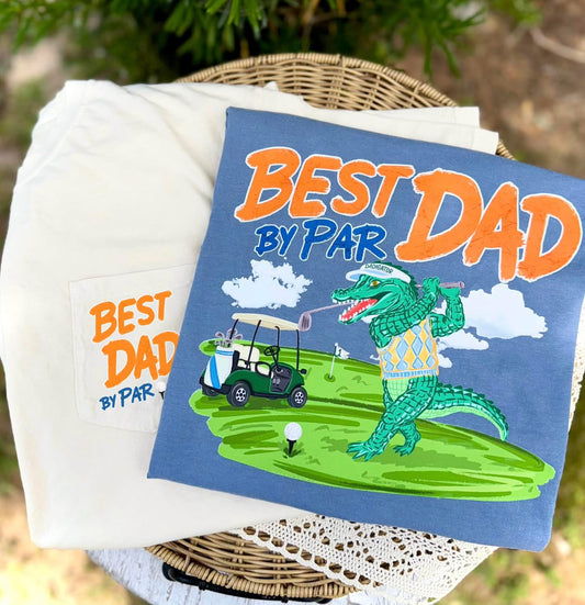 Best Dad By Par Comfort Color Pocket Short Sleeve