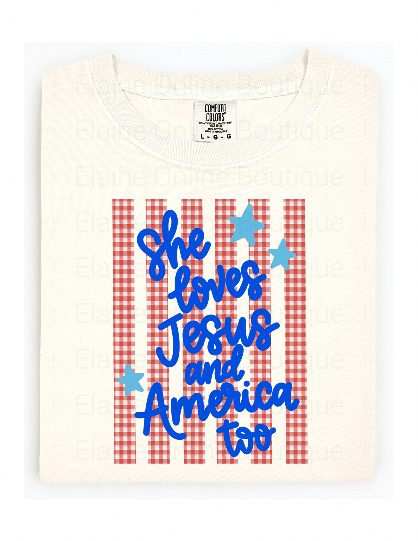She loves Jesus and America too Comfort Color Short Sleeve